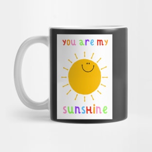 You are my sunshine Mug